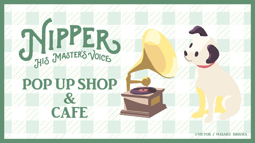 NIPPER POP UP SHOP＆CAFE